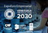 Expo Foro Venezuela Productiva 2030 cierra con foco en alianzas estratégicas y desarrollo sostenible
